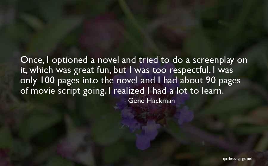 Cubanas Ricas Quotes By Gene Hackman Cubanas Ricas Quotes By Gene Hackman