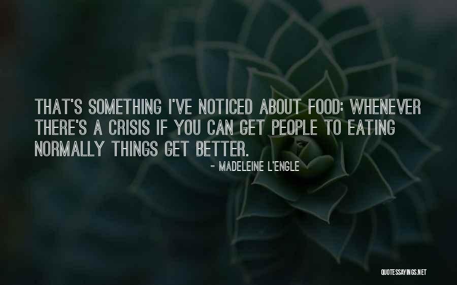 Cubans Politics Quotes By Madeleine L'Engle Cubans Politics Quotes By Madeleine L'Engle