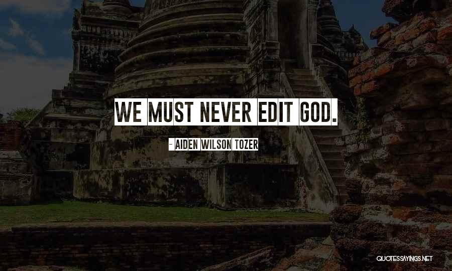 Cubierta Quotes By Aiden Wilson Tozer Cubierta Quotes By Aiden Wilson Tozer