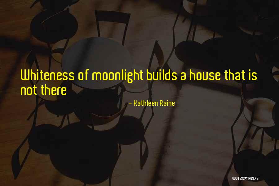 Cubiertos Comestibles Quotes By Kathleen Raine Cubiertos Comestibles Quotes By Kathleen Raine