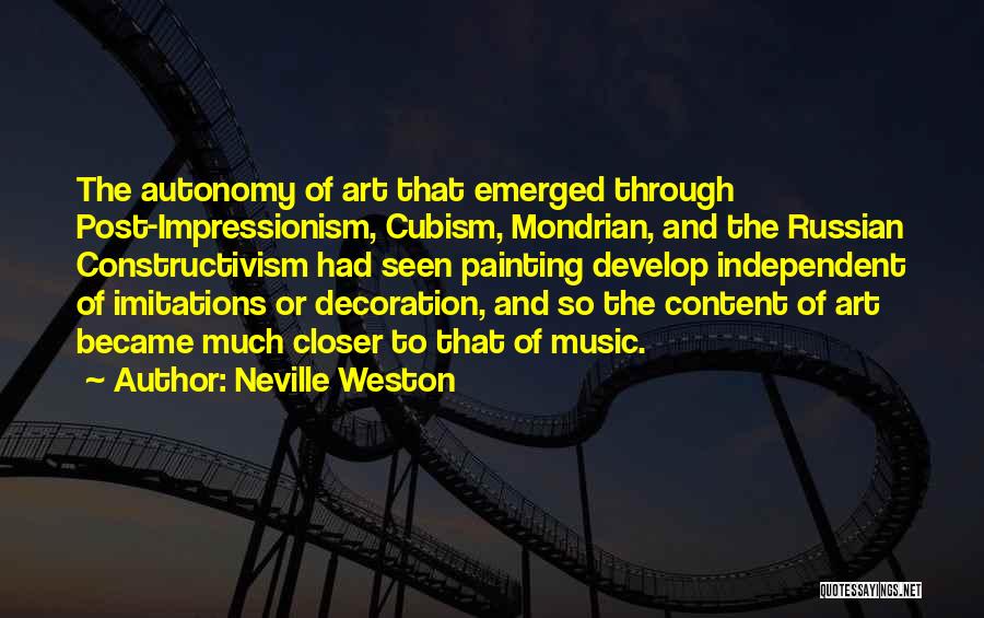 Cubism Quotes By Neville Weston