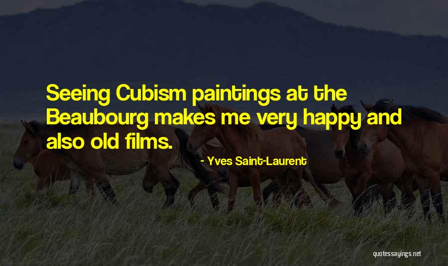 Cubism Quotes By Yves Saint-Laurent