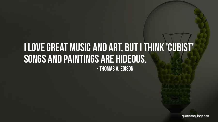 Cubitt And West Quotes By Thomas A. Edison Cubitt And West Quotes By Thomas A. Edison