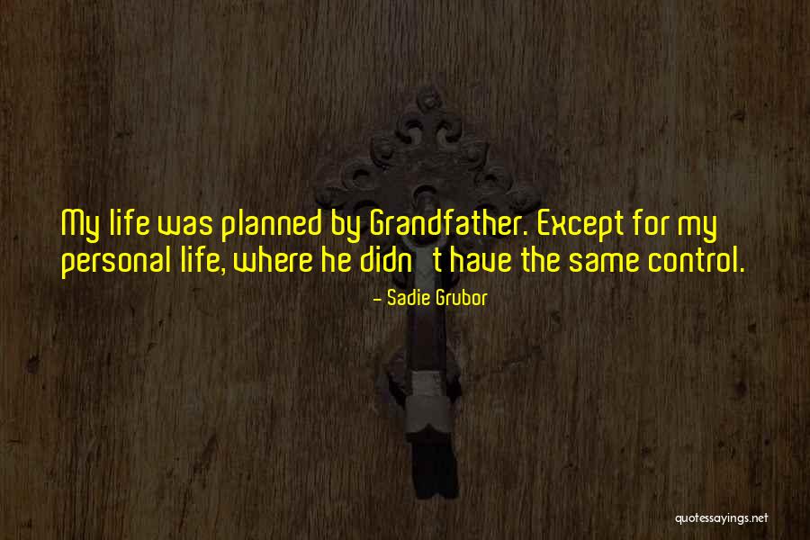 Cubrand Quotes By Sadie Grubor Cubrand Quotes By Sadie Grubor