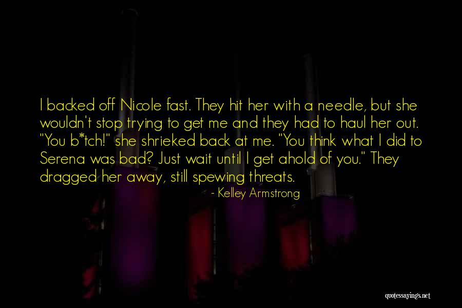 Cubreboca Quotes By Kelley Armstrong Cubreboca Quotes By Kelley Armstrong