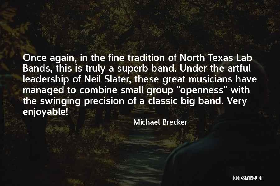 Cucaracha De Mar Quotes By Michael Brecker Cucaracha De Mar Quotes By Michael Brecker