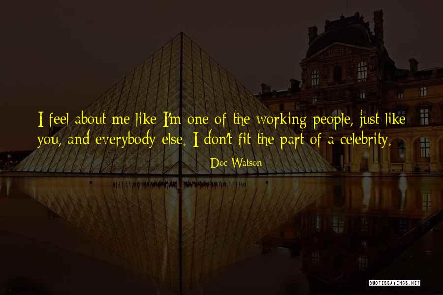 Cucaracha Voladora Quotes By Doc Watson Cucaracha Voladora Quotes By Doc Watson