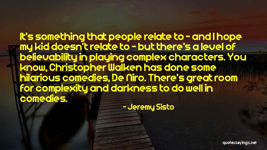 Cucaro Store Quotes By Jeremy Sisto Cucaro Store Quotes By Jeremy Sisto