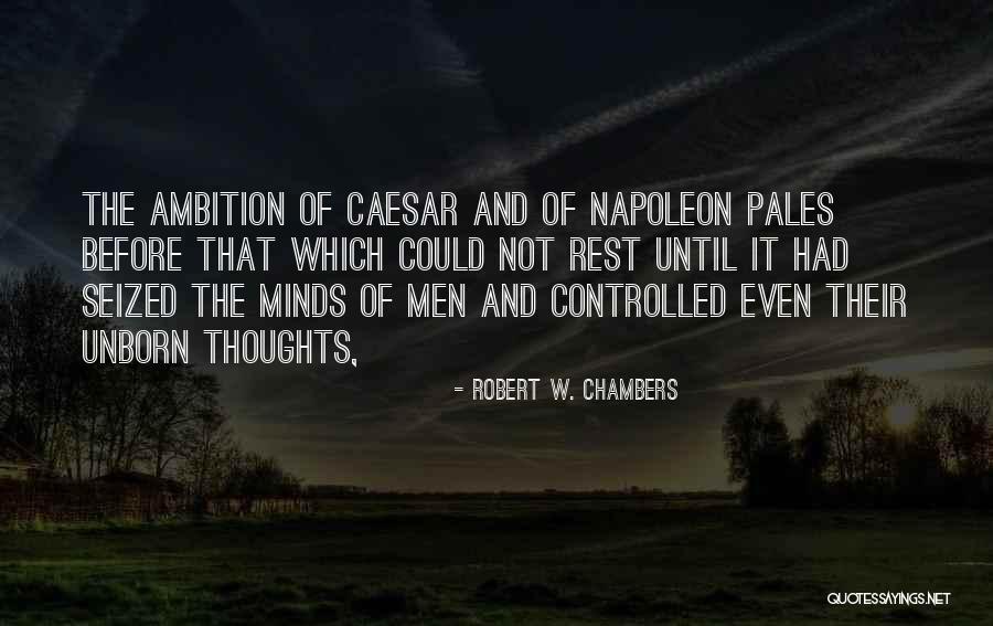 Cucchiaio Dargento Quotes By Robert W. Chambers Cucchiaio Dargento Quotes By Robert W. Chambers