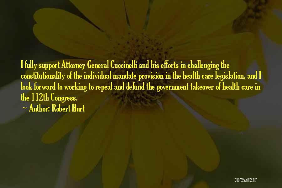 Cuccinelli Quotes By Robert Hurt