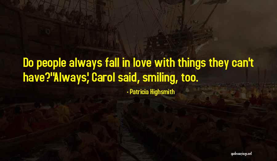Cucharada Rasa Quotes By Patricia Highsmith Cucharada Rasa Quotes By Patricia Highsmith