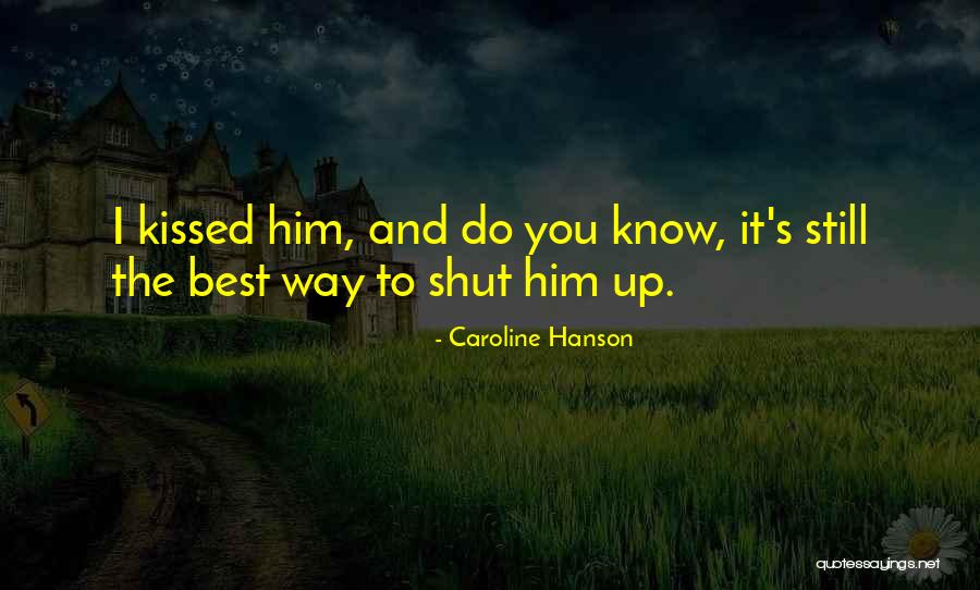 Cuchillos Muela Quotes By Caroline Hanson Cuchillos Muela Quotes By Caroline Hanson