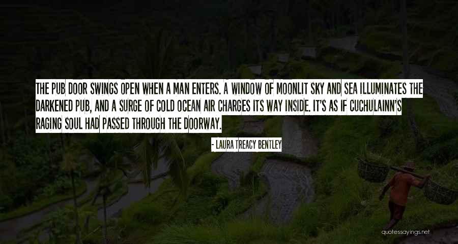 Cuchulainn Quotes By Laura Treacy Bentley Cuchulainn Quotes By Laura Treacy Bentley
