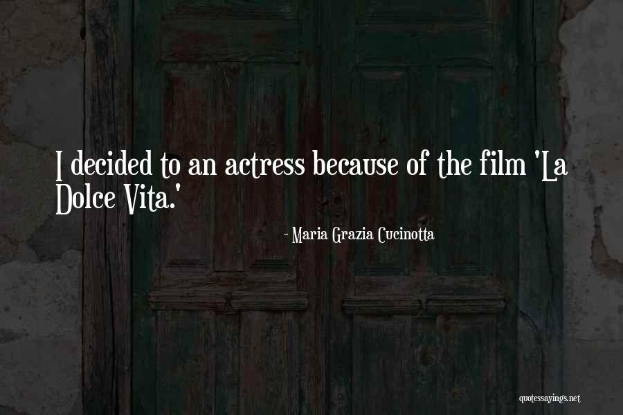 Cucinotta Quotes By Maria Grazia Cucinotta Cucinotta Quotes By Maria Grazia Cucinotta