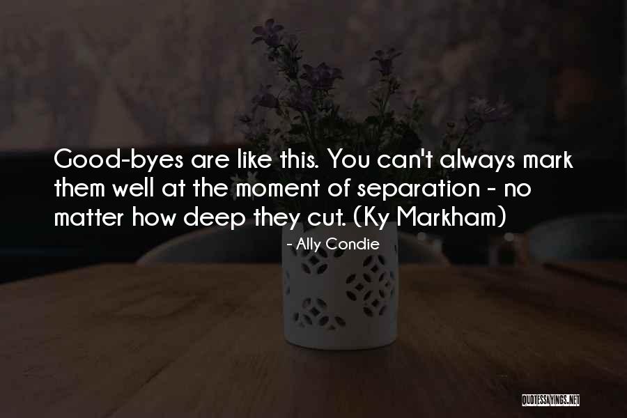 Cuckoldry Quotes By Ally Condie Cuckoldry Quotes By Ally Condie