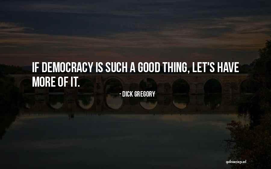Cuckoldry Quotes By Dick Gregory Cuckoldry Quotes By Dick Gregory