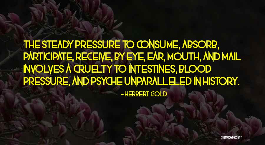 Cucui Brand Quotes By Herbert Gold Cucui Brand Quotes By Herbert Gold