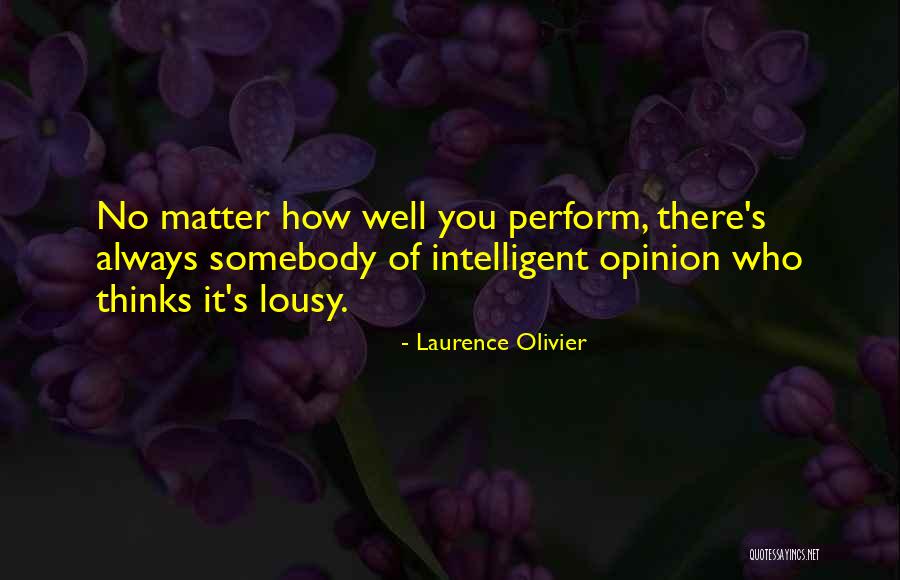 Cucuie Quotes By Laurence Olivier Cucuie Quotes By Laurence Olivier