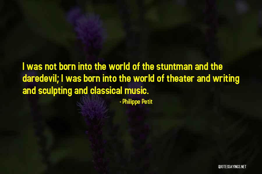 Cucuie Quotes By Philippe Petit Cucuie Quotes By Philippe Petit