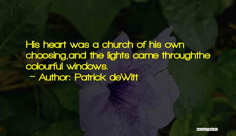 Cuculla Quotes By Patrick DeWitt