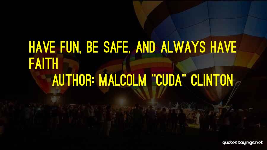 Cuda Quotes By Malcolm 