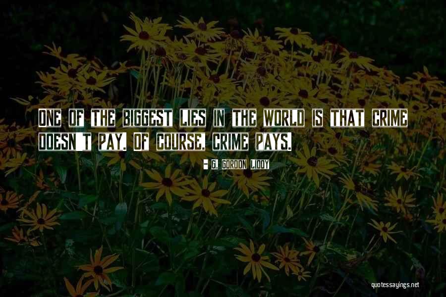 Cudal Nsw Quotes By G. Gordon Liddy Cudal Nsw Quotes By G. Gordon Liddy