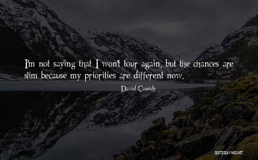 Cuddeback Capture Quotes By David Cassidy Cuddeback Capture Quotes By David Cassidy