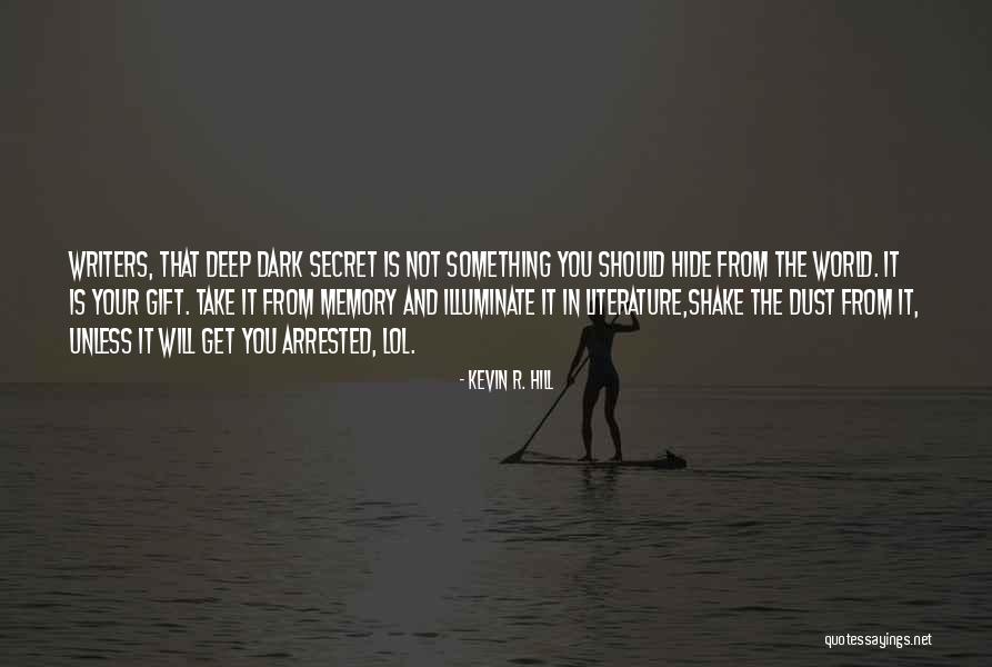 Cuddle Buddies For Hire Quotes By Kevin R. Hill Cuddle Buddies For Hire Quotes By Kevin R. Hill
