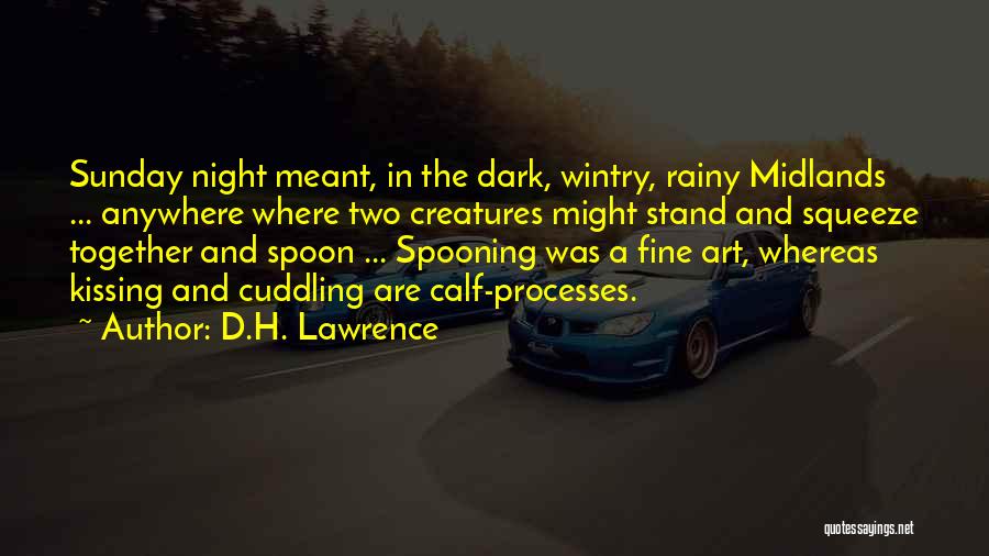 Cuddling And Kissing Quotes By D.H. Lawrence