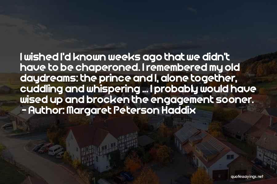 Cuddling Quotes By Margaret Peterson Haddix