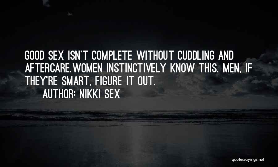 Cuddling Quotes By Nikki Sex