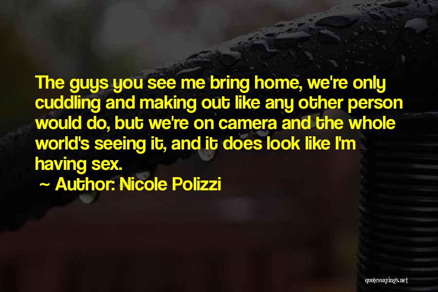 Cuddling Up Quotes By Nicole Polizzi