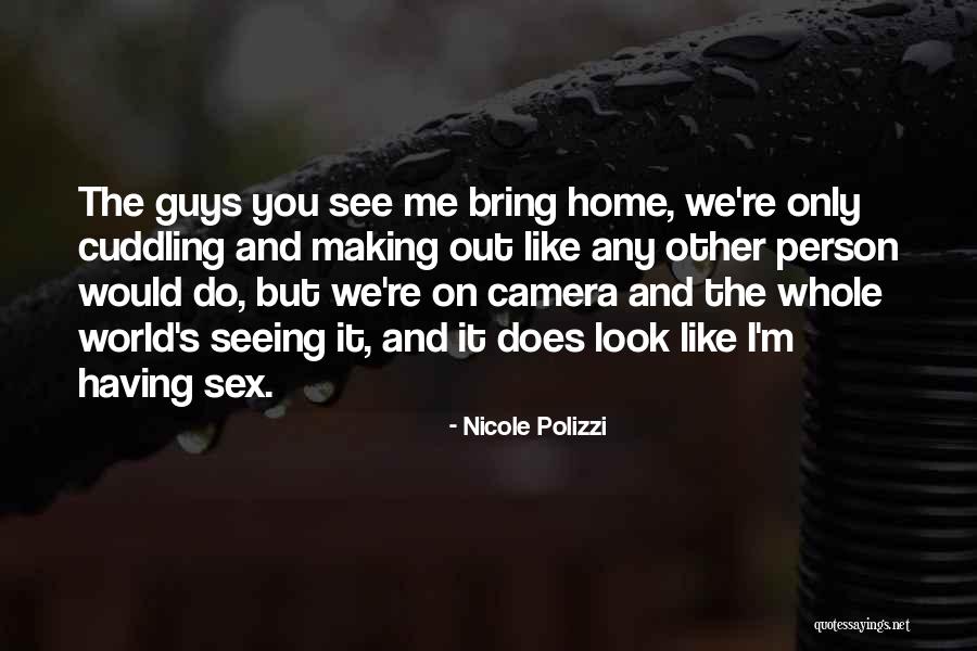 Cuddling With Her Quotes By Nicole Polizzi Cuddling With Her Quotes By Nicole Polizzi