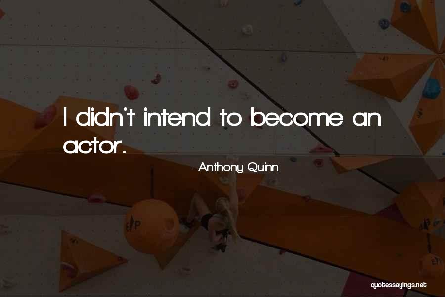 Cuddling With Someone You Love Quotes By Anthony Quinn Cuddling With Someone You Love Quotes By Anthony Quinn