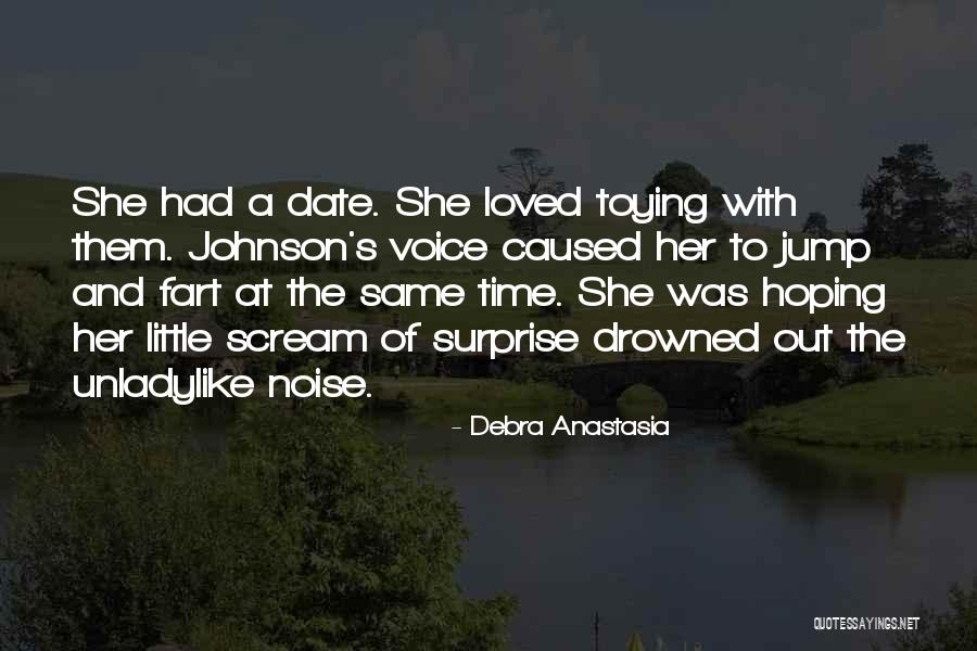 Cudish Quotes By Debra Anastasia Cudish Quotes By Debra Anastasia