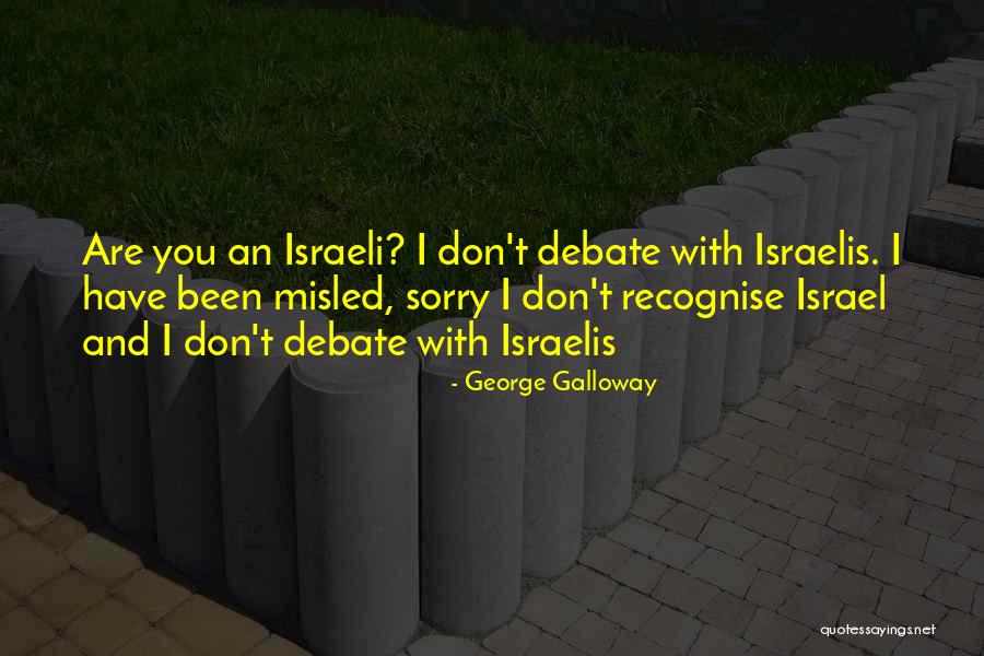 Cudney Quotes By George Galloway Cudney Quotes By George Galloway