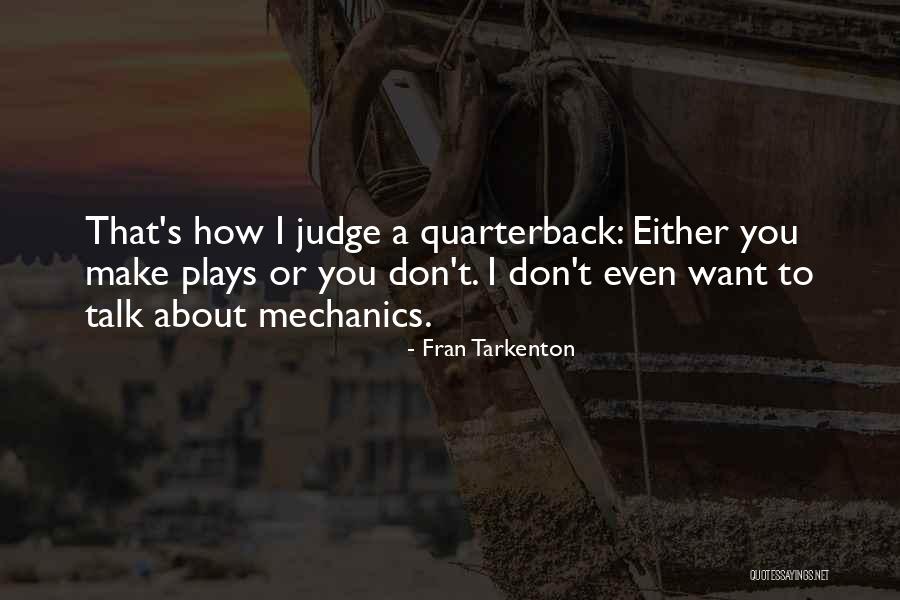 Cudzew Quotes By Fran Tarkenton Cudzew Quotes By Fran Tarkenton