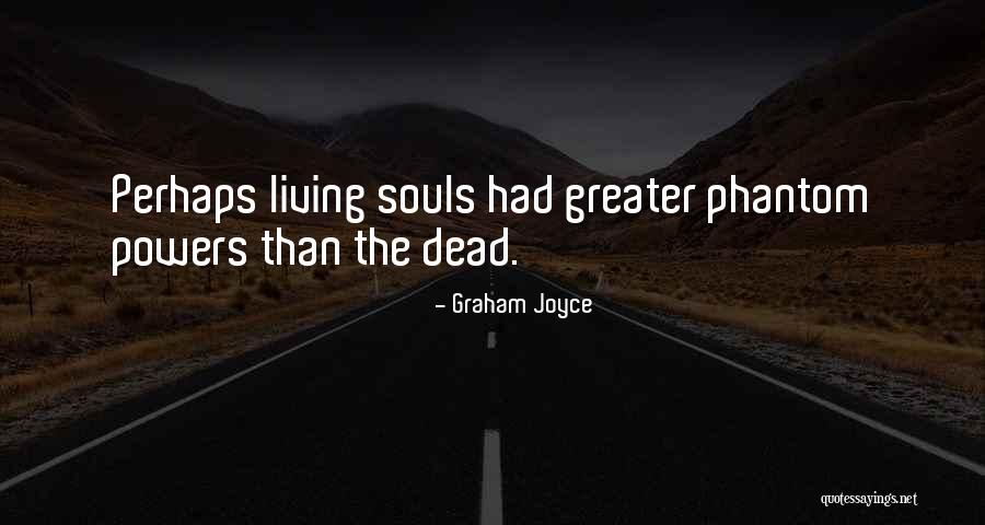 Cuelgan A Allende Quotes By Graham Joyce Cuelgan A Allende Quotes By Graham Joyce