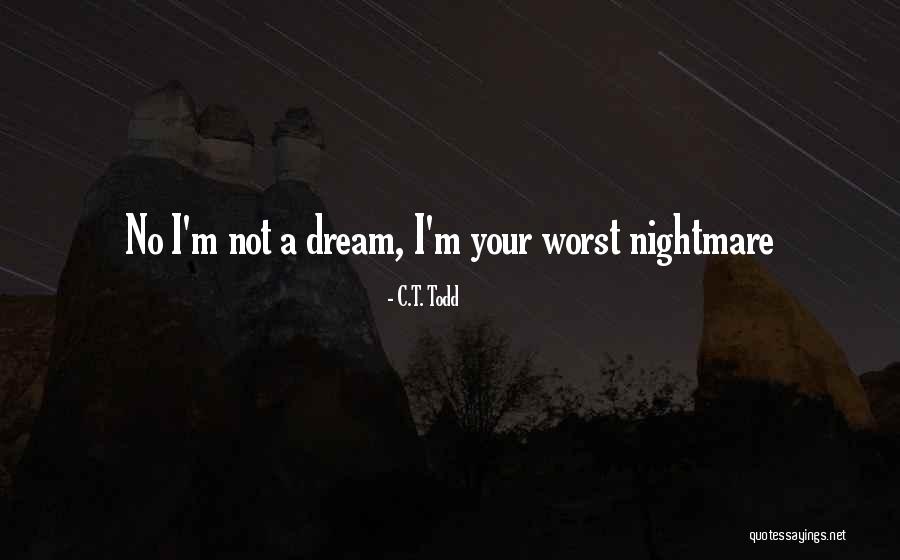 Cuenca Del Quotes By C.T. Todd Cuenca Del Quotes By C.T. Todd