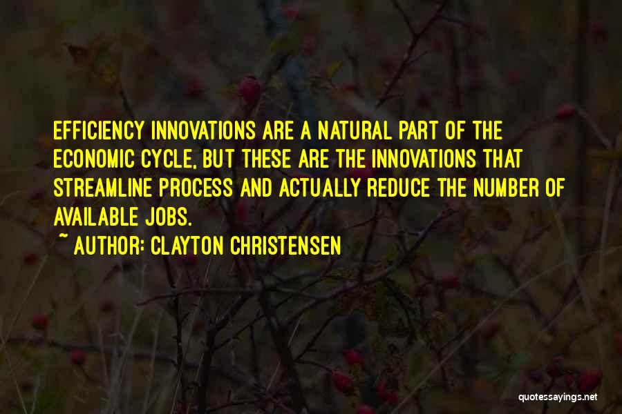 Cuenca High Life Quotes By Clayton Christensen