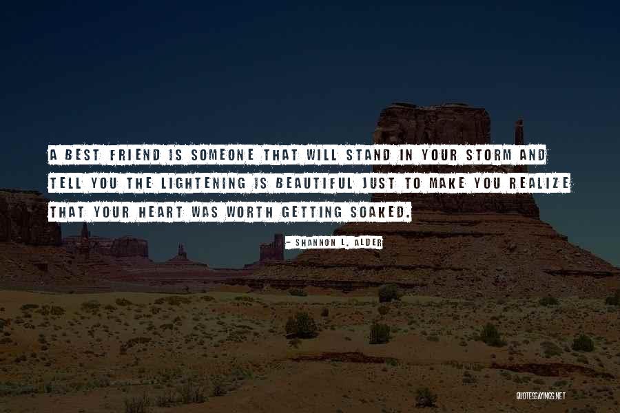 Cuencas Arreicas Quotes By Shannon L. Alder Cuencas Arreicas Quotes By Shannon L. Alder