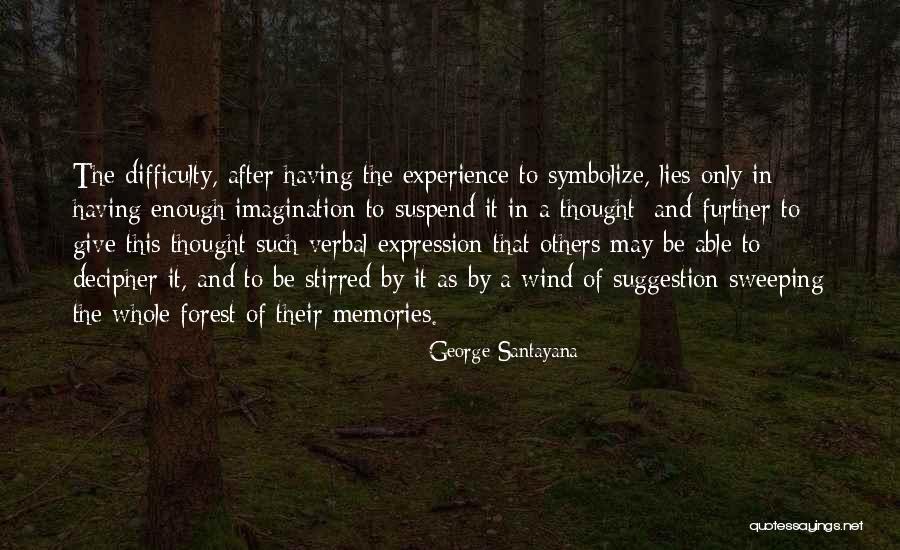 Cuentame Quotes By George Santayana Cuentame Quotes By George Santayana