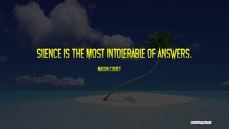 Cuenteria Quotes By Mason Cooley Cuenteria Quotes By Mason Cooley
