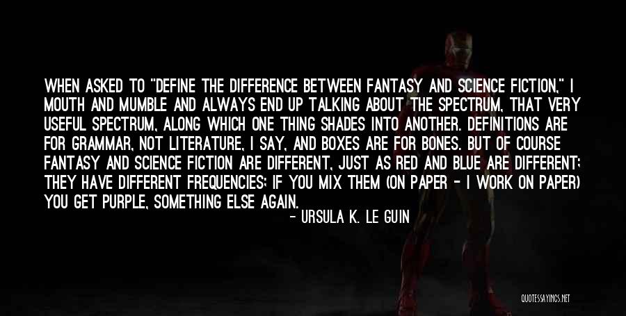 Cuerda Floja Quotes By Ursula K. Le Guin Cuerda Floja Quotes By Ursula K. Le Guin