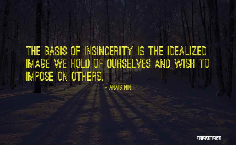 Cuerden Craw Quotes By Anais Nin Cuerden Craw Quotes By Anais Nin