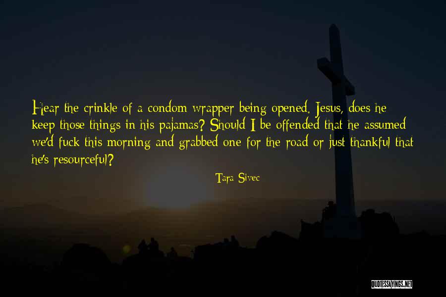Cuernavaca Casas Quotes By Tara Sivec Cuernavaca Casas Quotes By Tara Sivec