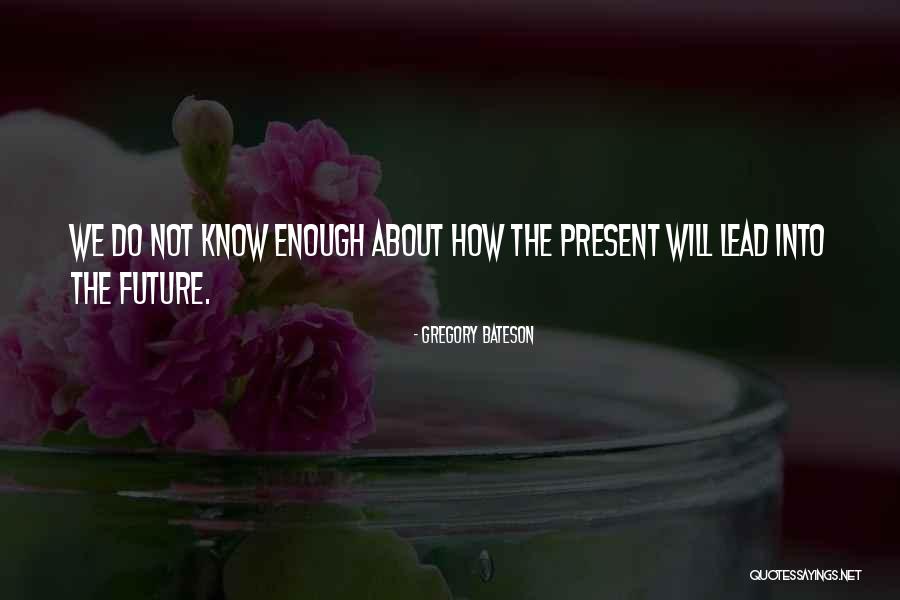 Cuestiones En Quotes By Gregory Bateson Cuestiones En Quotes By Gregory Bateson