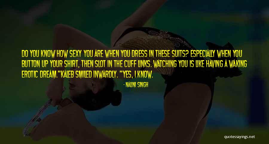Cuff Her Quotes By Nalini Singh Cuff Her Quotes By Nalini Singh