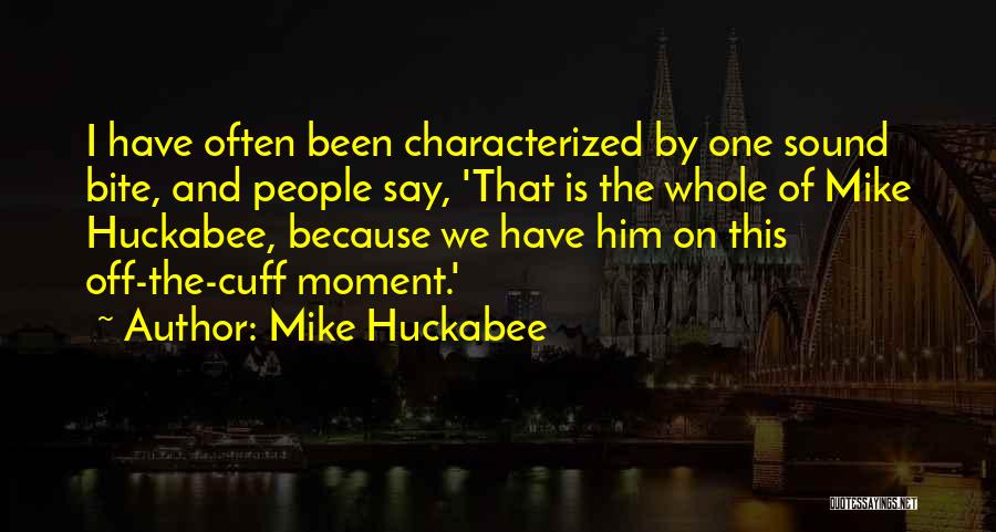 Cuff Quotes By Mike Huckabee