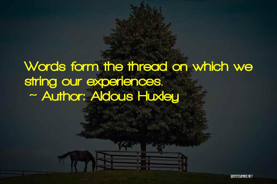 Cuffe Mcginn Quotes By Aldous Huxley
